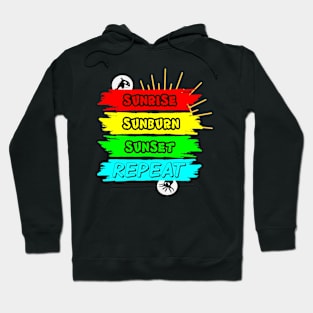 Sunburn, colorful and motivational Hoodie